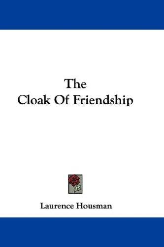 Cover for The Cloak Of Friendship