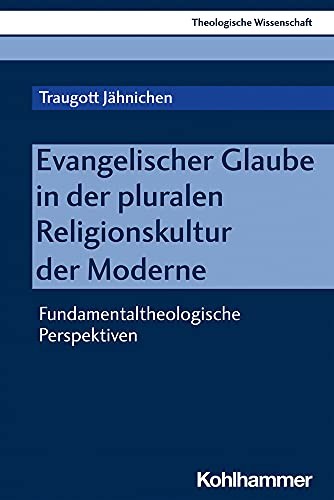 Cover for Evangelischer Glaube in der Pluralen Religionskultur der Moderne