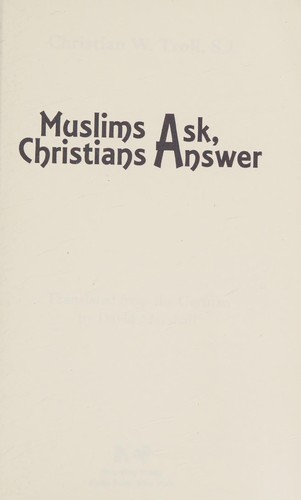 Cover for Muslims ask, Christians answer