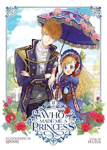 Cover for Who Made Me a Princess Vol. 3
