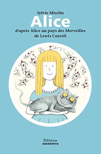 Cover for Alice d'après Alice au pays des merveilles de Lewis Carroll