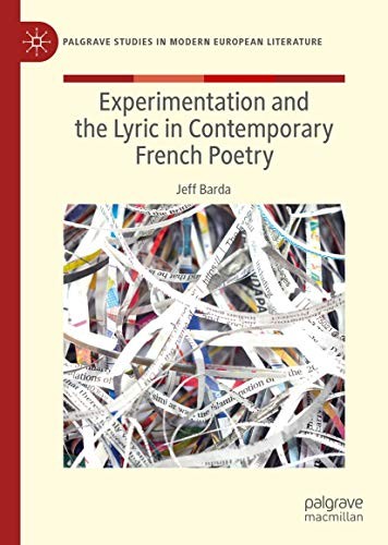 Cover for Experimentation and the Lyric in Contemporary French Poetry