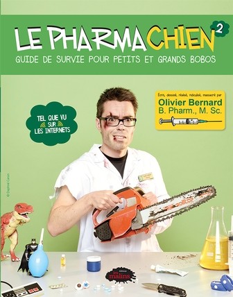 Cover for Le pharmachien 2 : Guide de survie pour petits et grands bobos