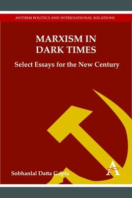 Cover for Marxism In Dark Times Select Essays For The New Century