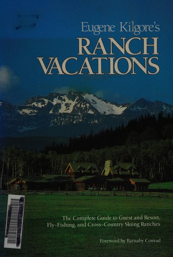 Cover for Eugene Kilgore's Ranch Vacations