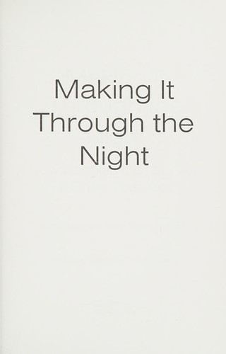 Cover for Making it through the night