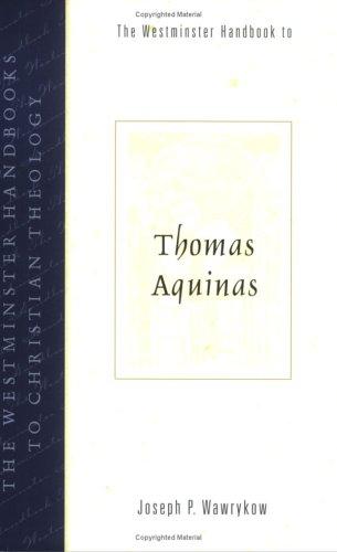 Cover for The Westminster handbook to Thomas Aquinas