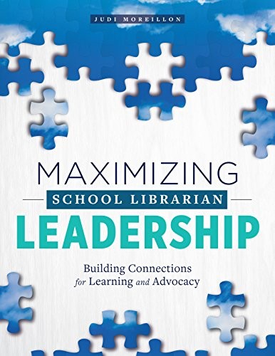 Cover for Maximizing School Librarian Leadership
