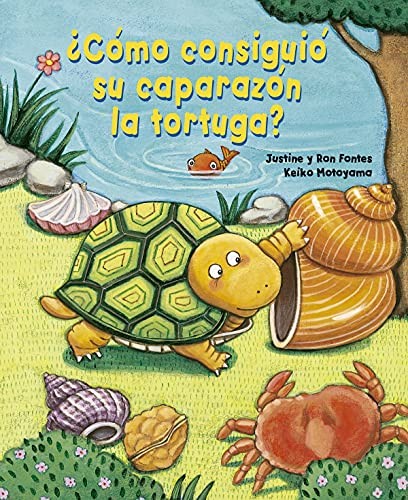 Cover for ¿Cómo consiguió su caparazón al tortuga?