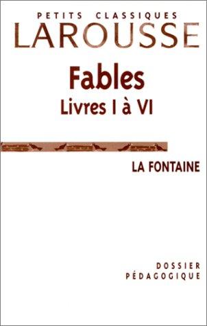 Cover for Fables, livres I à VI de La Fontaine 