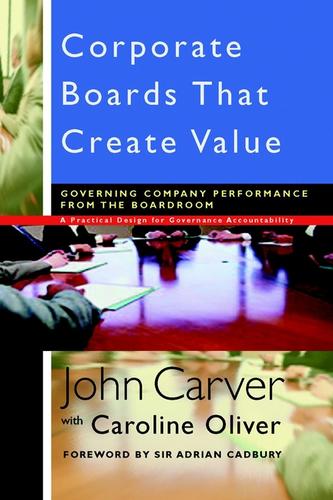 Cover for Corporate Boards That Create Value