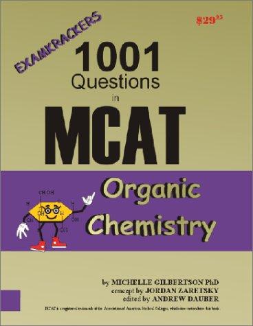 Cover for Examkrackers 1001 Questions in MCAT Organic Chemistry (Examkrackers)