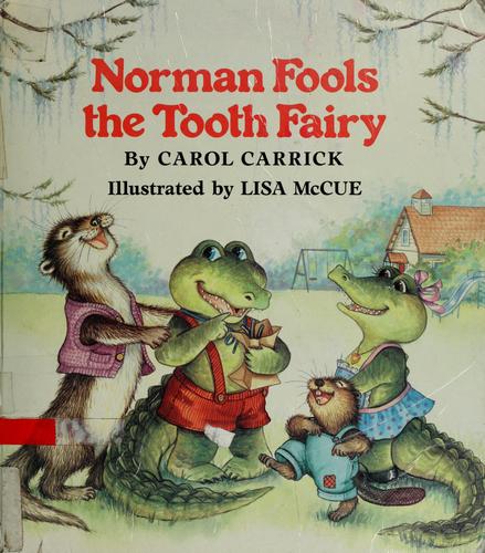Cover for Norman fools the tooth fairy