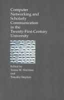 Cover for Computer networking and scholarly communication in the twenty-first-century university