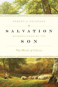 Cover for Salvation accomplished by the Son