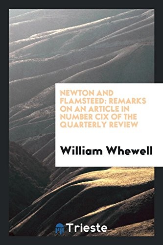 Cover for Newton and Flamsteed: Remarks on an article in number CIX of the Quarterly ...