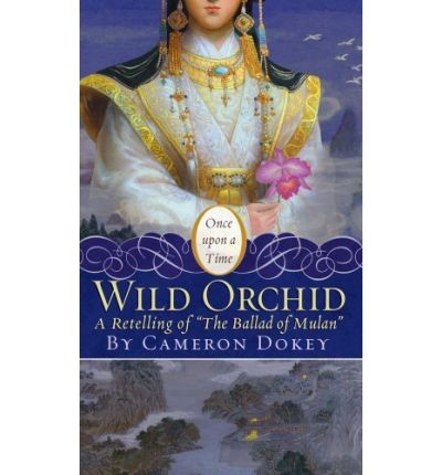 Cover for Wild Orchid Retelling the Ballad of Mula
