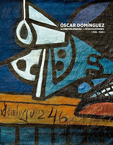 Cover for Óscar Domínguez en Checoslovaquia