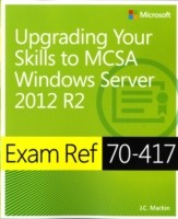 Cover for Exam Ref 70417 Upgrading From Windows Server 2008 To Windows Server 2012 R2