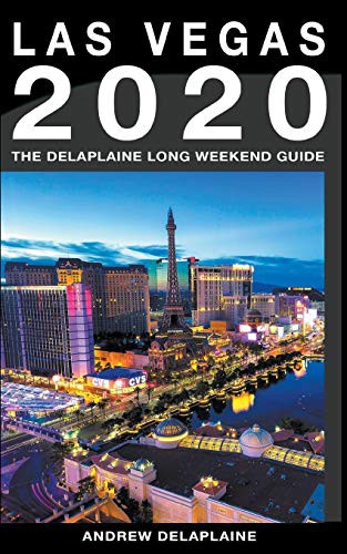 Cover for Las Vegas - The Delaplaine 2020 Long Weekend Guide