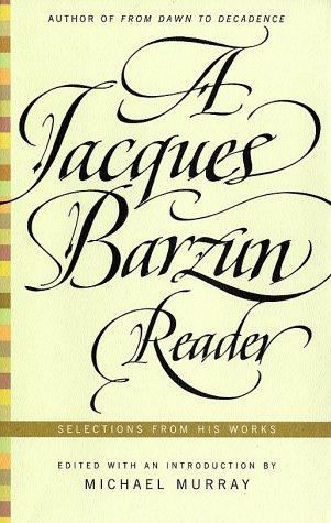 Cover for A Jacques Barzun Reader
