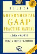 Cover for Miller Governmental Gaap Practice Manual 2005