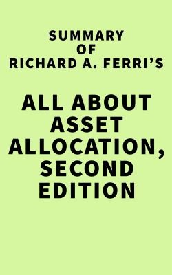 Cover for Summary of Richard A. Ferri's All about Asset Allocation, Second Edition