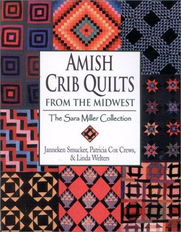Cover for Amish Crib Quilts From the Midwest