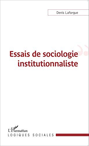 Cover for Essais de sociologie institutionnaliste