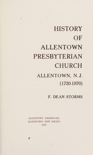 Cover for History of Allentown Presbyterian Church, Allentown, N.J. (1720-1970)