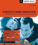 Cover for Erste Hilfe. Glücklich ohne Trauschein. Der Ratgeber für die nichteheliche Lebensgemeinschaft.