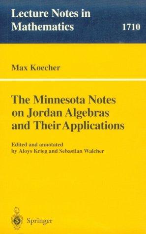 Cover for The Minnesota Notes on Jordan Algebras and Their Applications