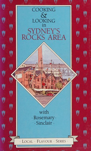 Cover for Cooking & looking in Sydney's Rocks area