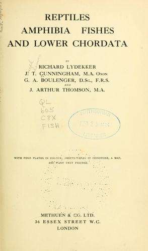 Cover for Reptiles, amphibia, fishes and lower chordata