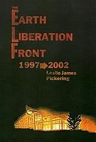 Cover for The Earth Liberation Front, 1997-2002