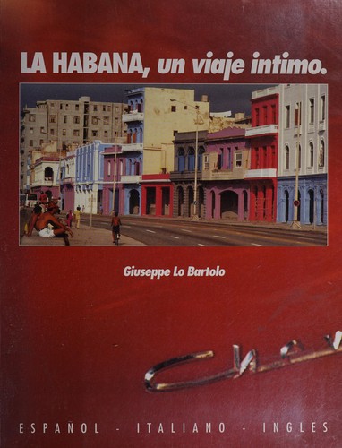 Cover for La Habana, un viaje íntimo