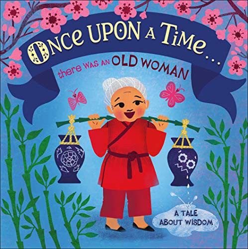 Cover for Once Upon A Time... there was an Old Woman