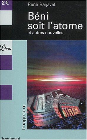 Cover for Béni soit l'atome et autres nouvelles