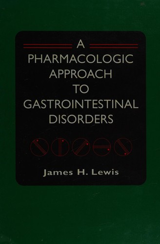 Cover for A Pharmacologic approach to gastrointestinal disorders