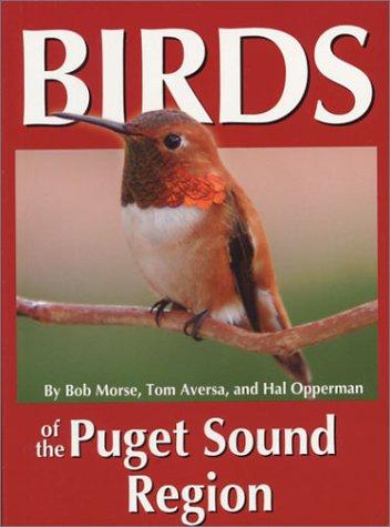 Cover for Birds of the Puget Sound Region (Regional Bird Books)