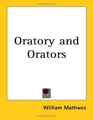 Cover for Oratory and Orators