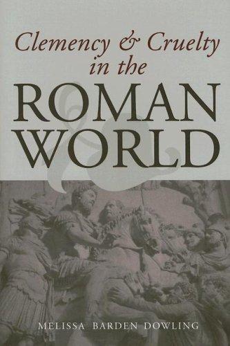 Cover for Clemency and cruelty in the Roman world