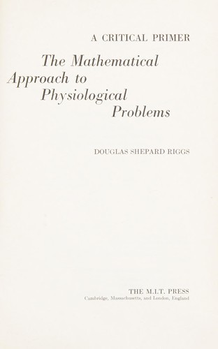 Cover for The mathematical approach to physiological problems
