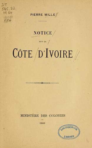 Cover for Notice-sur la Côte d'Ivoire