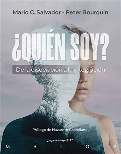 Cover for ¿Quién soy? De la disociación a la integración