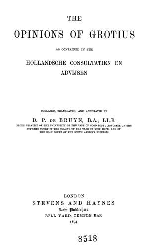 Cover for The opinions of Grotius as contained in the Hollandsche consultatien en advijsen