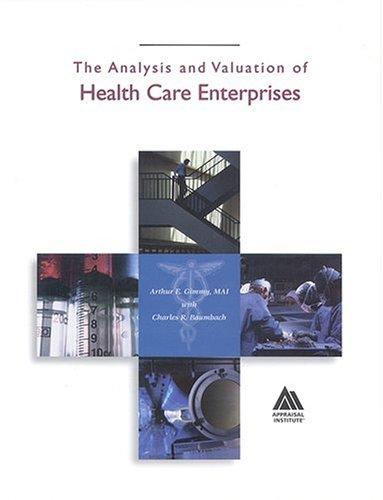 Cover for The analysis and valuation of health care enterprises