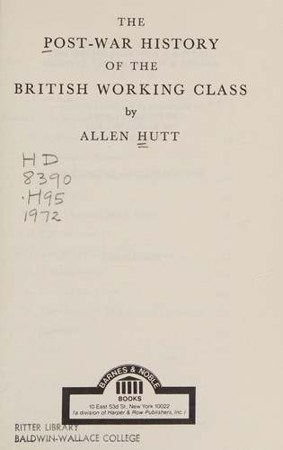 Cover for The post-war history of the British working class.