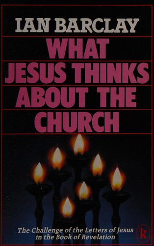 Cover for What Jesus thinks about the Church