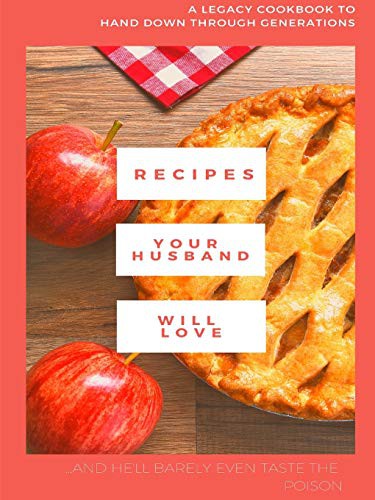 Cover for Recipes Your Husband Will Love